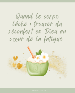 Quand le corps lâche : trouver du réconfort en Dieu au cœur de la fatigue