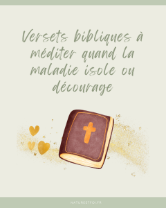 Versets bibliques à méditer quand la maladie isole ou décourage