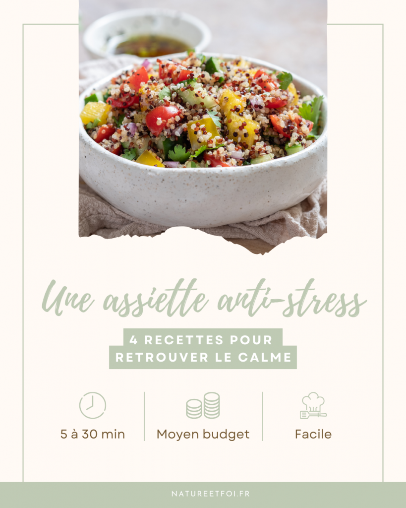 Une assiette anti-stress : 4 recettes simples et naturelles pour retrouver le calme